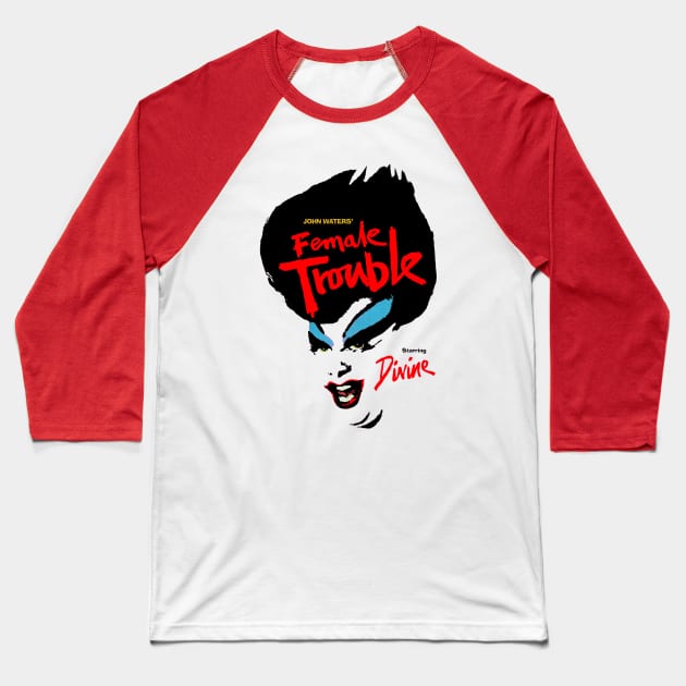 Female Trouble Divine Baseball T-Shirt by Pop Fan Shop